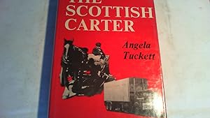 Bild des Verkufers fr the scottish carter. zum Verkauf von Saturday Books