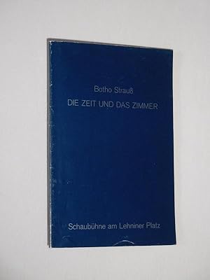 Seller image for Programmbuch Schaubhne am Lehniner Platz Berlin 1989. Urauffhrung DIE ZEIT UND DAS ZIMMER von Botho Strau. Regie: Luc Bondy, Bhne: Richard Perduzzi, Kostme: Raschig/Uhrmacher. Mit Ernst Sttzner, Sabine Wegner, Peter Simonischek, Udo Samel, Libgart Schwarz, Michael Knig, Tina Engel, Gerd Wameling, Uwe Hacker, Jutta Lampe, Werner Rehm for sale by Fast alles Theater! Antiquariat fr die darstellenden Knste