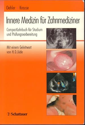 Innere Medizin für Zahnmediziner - CompactLehrbuch für Studium und Prüfungsvorbereitung ; mit 97 ...