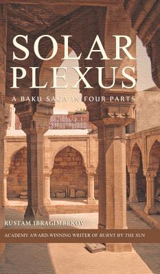 Imagen del vendedor de Solar Plexus: A Baku Saga In Four Parts (Hardback or Cased Book) a la venta por BargainBookStores