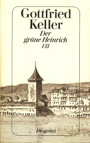 Der grüne Heinrich I/II - Zürcher Ausgabe.