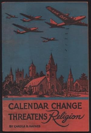 Calendar Change Threatens Religion.