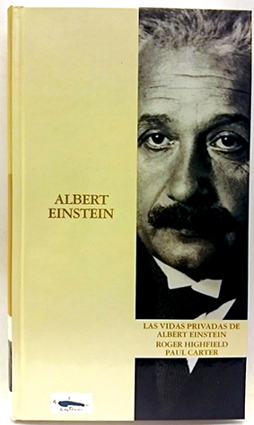 Imagen del vendedor de Albert Einstein. Las Vidas Privadas De Albert Einstein a la venta por SalvaLibros