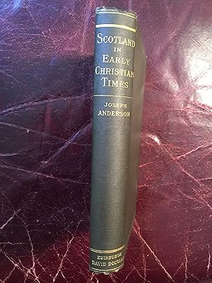 Scotland In Early Christian Time The Rhind Lectures In Archaeology -1879
