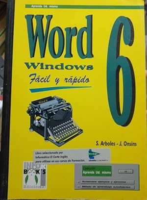 WORD 6 WINDOWS FACIL Y RAPIDO.