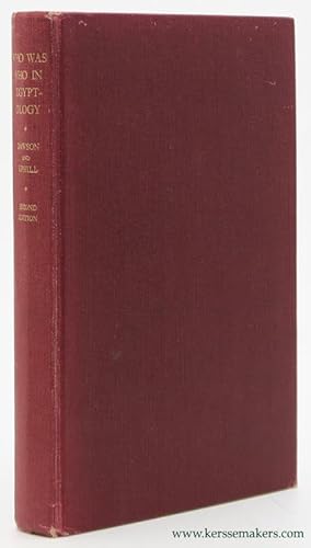 Seller image for Who was who in Egyptology. A Biographical Index of Egyptologists; of Travellers, Explorers and Excavators in Egypt; of Collectors of and Dealers in Egyptian Antiquities; of Consuls, Officials, Authors, Benefactors, and others whose names occur in Literature of Egyptology, from the year 1500 to the present day, but excluding persons now living. Second Revised Edition. for sale by Emile Kerssemakers ILAB