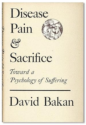 Bild des Verkufers fr Disease, Pain & Sacrifice: Toward a Psychology of Suffering zum Verkauf von Lorne Bair Rare Books, ABAA
