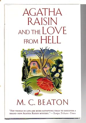 Bild des Verkufers fr AGATHA RAISIN AND THE LOVE FROM HELL. zum Verkauf von Bookfever, IOBA  (Volk & Iiams)