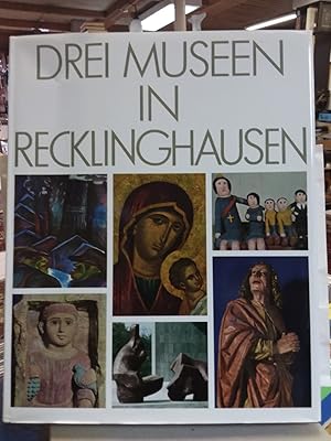 Bild des Verkufers fr Drei Museen in Recklinghausen zum Verkauf von Kepler-Buchversand Huong Bach