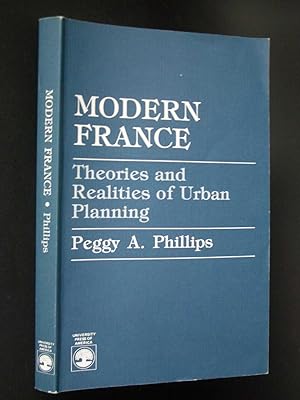 Modern France: Theories and Realities of Urban Planning