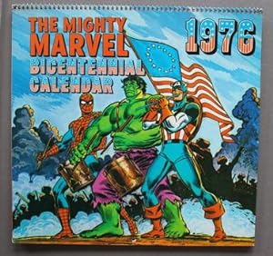 The Mighty Marvel Bicentennial Calendar 1976 ( MARVEL COMICS ; Wall CALENDAR ) .