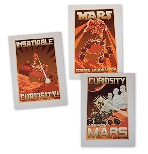 A LIMITED EDITION set of three large MARS exploration posters : "Insatiable Curiosity!", "Mars Sc...