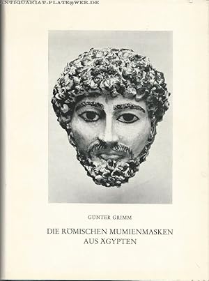 Die römischen Mumienmasken aus Ägypten. Deutsches Archäologisches Institut