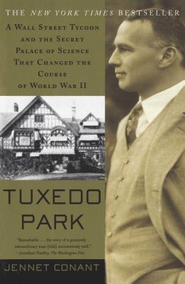 Image du vendeur pour Tuxedo Park: A Wall Street Tycoon and the Secret Palace of Science That Changed the Course of World War II (Paperback or Softback) mis en vente par BargainBookStores