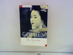 Seller image for Die Geisha : Roman. for sale by ANTIQUARIAT FRDEBUCH Inh.Michael Simon