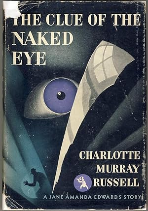 Seller image for THE CLUE OF THE NAKED EYE for sale by Gene Zombolas