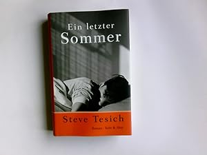 Immagine del venditore per Ein letzter Sommer : Roman. Aus dem Amerikan. von Heidi Zerning venduto da Antiquariat Buchhandel Daniel Viertel