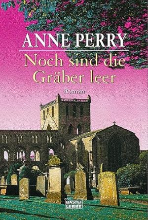 Bild des Verkufers fr Noch sind die Grber leer : Krimi. Bastei-Lbbe-Taschenbuch ; Bd. 15087 : Allgemeine Reihe zum Verkauf von Antiquariat Buchhandel Daniel Viertel