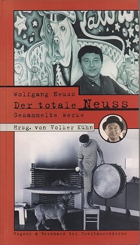 Bild des Verkufers fr Der totale Neuss. Gesammelte Werke. Hrsg. von Volker Khn. (5. Aufl.). zum Verkauf von Antiquariat Reinhold Pabel