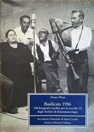 Basilicata 1956. Annuario degli Archivi di Etnomusicologia dell'Accademia Nazionale Santa Cecilia...