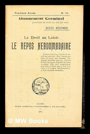 Seller image for Le droit au loisir : le repos hebdomadaire for sale by MW Books Ltd.