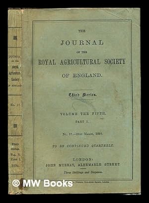 Bild des Verkufers fr The Journal of the Royal Agricultural Society of England: Third series: volume the fifth: part 1: No. 17.- 31st March, 1894 zum Verkauf von MW Books Ltd.