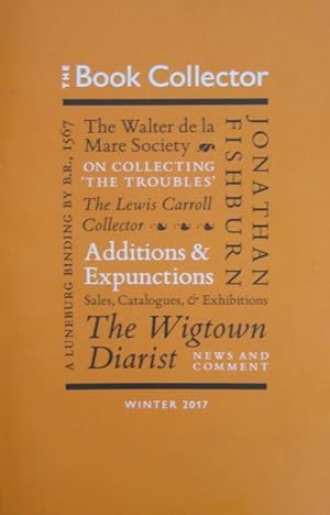 The Book Collector. Vol. 66 no. 4, Winter 2017. [Edited by James Fergusson; Consultant Editor, Ni...