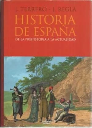 Imagen del vendedor de Historia de Espaa. De la Prehistoria a la actualidad a la venta por Librera Cajn Desastre