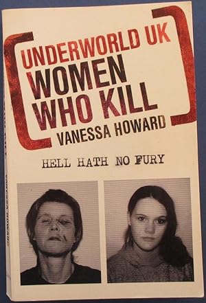 Underworld UK: Women Who Kill (Hell Hath No Fury)