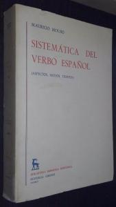 Seller image for Sisemtica del verbo espaol (Aspectos, modos, tiempos). Tomo II for sale by Librera La Candela