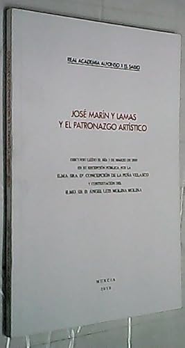 Imagen del vendedor de Jos Marn y Lamas y el patronazgo artstico. Discurso ledo el da 4 de marzo de 2010 en su recepcin pblica por . y contestacin de . a la venta por Librera La Candela