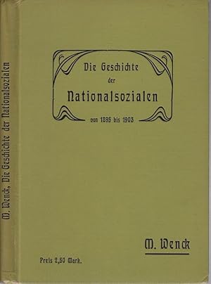 Seller image for Die Geschichte der Nationalsozialen von 1895 bis 1903. for sale by Antiquariat Krikl