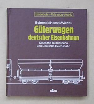 Seller image for Gterwagen deutscher Eisenbahnen. Deutsche Bundesbahnund Deutsche Reichsbahn. for sale by antiquariat peter petrej - Bibliopolium AG