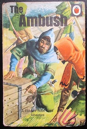 The Ambush. A Ladybird Robin Hood Adventure. Series 549.