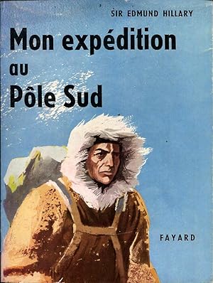 Seller image for Mon expédition au Pôle Sud for sale by Sylvain Paré