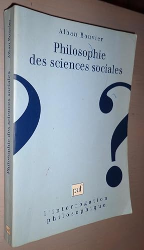 Seller image for Philosophie des sciences sociales for sale by Les Livres du Pont-Neuf