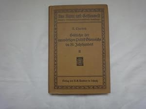 Bild des Verkufers fr Geschichte Der Auswrtigen Politik sterreichs Im 19.Jahrhundert. II.Teil. Von Der Revolution Bis Zur Annexion (1848-1908). zum Verkauf von Malota