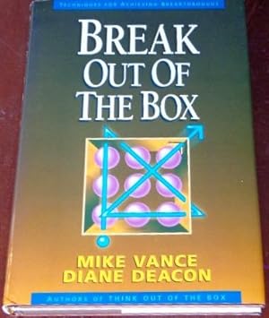 Break Out of the Box: Techniques for Achieving Breakthroughs (SIGNED PRESENTATION COPY)