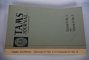 Seller image for TAMS Journal: Volume IV No. 1 thru Volume VI No. 5 for sale by Lee Booksellers