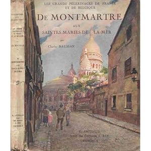 Seller image for De Montmartre aux Saintes-maries-de-la -mer for sale by secretdulivre