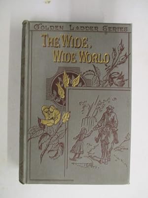 Seller image for THE WIDE WIDE WORLD for sale by GREENSLEEVES BOOKS