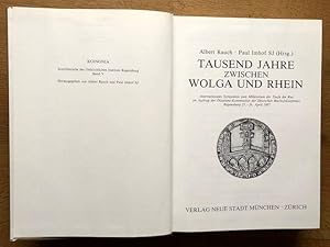 Seller image for Tausend Jahre zwischen Wolga und Rhein. Intern. Symposion zum Millennium der Taufe der Rus im Auftrag der kumene-Kommission der Deutschen Bischofskonferenz Regensburg 21.-26. April 1987. for sale by Antiquariat Lohmann