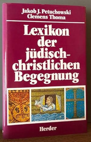 Bild des Verkufers fr Lexikon der jdisch-christlichen Begegnung. zum Verkauf von Antiquariat Lohmann