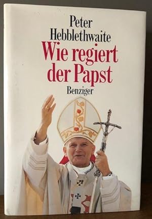 Bild des Verkufers fr Wie regiert der Papst. zum Verkauf von Antiquariat Lohmann