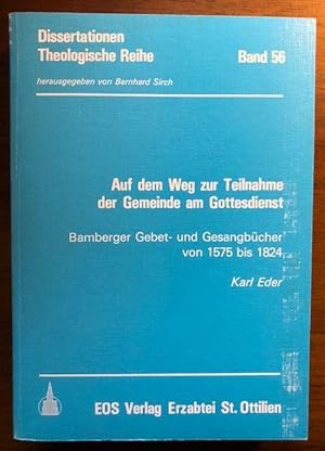 Bild des Verkufers fr Auf dem Weg zur Teilnahme der Gemeinde am Gottesdienst. Bamberger Gebet- und Gesangbcher von 1575 bis 1824. zum Verkauf von Antiquariat Lohmann