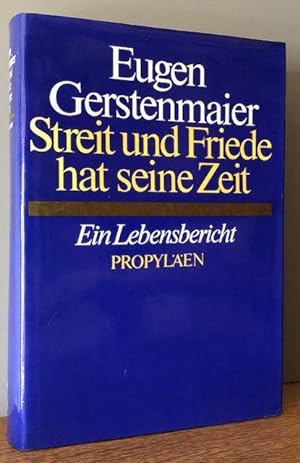 Seller image for Streit und Friede hat seine Zeit. Ein Lebensbericht. for sale by Antiquariat Lohmann
