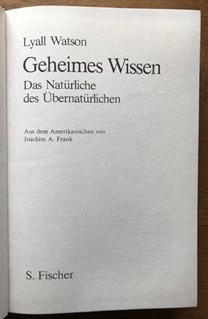 Bild des Verkufers fr Geheimes Wissen. Das Natrliche des bernatrlichen. A. d. Amerik. v. J. A. Frank. zum Verkauf von Antiquariat Lohmann