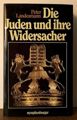 Imagen del vendedor de Die Juden und ihre Widersacher. a la venta por Antiquariat Lohmann