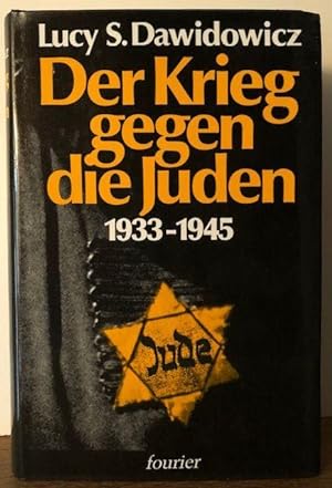 Bild des Verkufers fr Der Krieg gegen die Juden 1933-1945. zum Verkauf von Antiquariat Lohmann