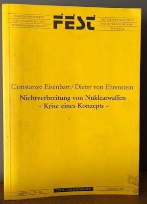 Seller image for Nichtverbreitung von Nuklearwaffen - Krise eines Konzepts -. Eine Publikation der Forschungssttte der Evangelischen Studiengemeinschaft und der Vereinigung Deutscher Wissenschaftler. for sale by Antiquariat Lohmann